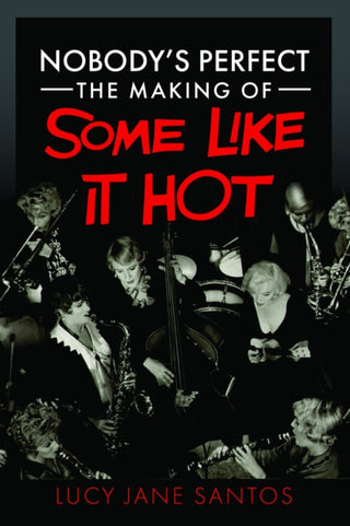 Cover image for 9781036138806 - Nobody's Perfect: The Making of Some Like It Hot