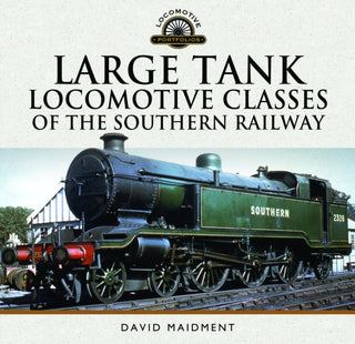 Cover image for 9781036139520 - Large Tank Locomotive Classes of the Southern Railway