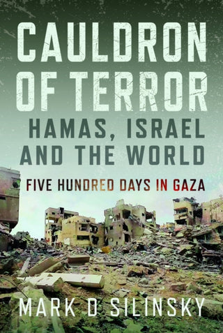 Cover image for 9781036142827 - Cauldron of Terror – Hamas, Israel, and the World
