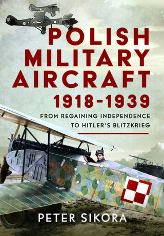 Cover image for 9781036147662 - Polish Military Aircraft 1918-1939