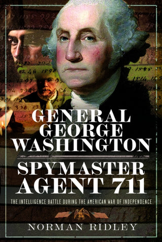 Cover image for 9781036147761 - General George Washington – Spymaster Agent 711