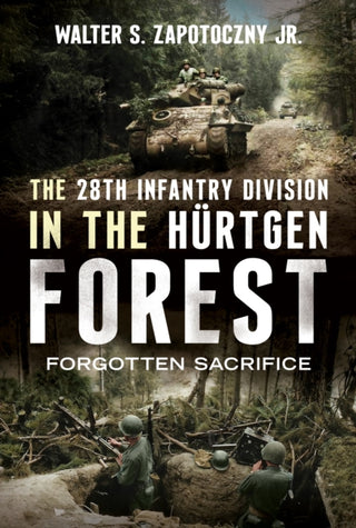Cover image for 9781036156657 - 28th Infantry Division in the Hürtgen Forest