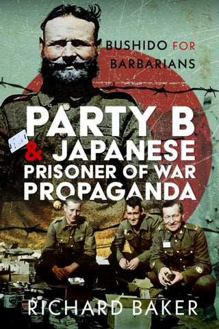 Cover image for 9781036190309 - Party B and Japanese Prisoner of War Propaganda