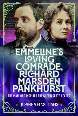 Cover image for 9781036194994 - Emmeline's Loving Comrade, Richard Marsden Pankhurst