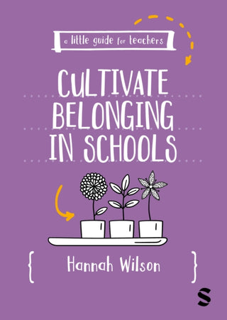 Cover image for 9781036206451 - A Little Guide for Teachers: Cultivating Belonging in Schools