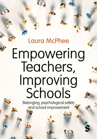 Cover image for 9781036206581 - Empowering Teachers, Improving Schools