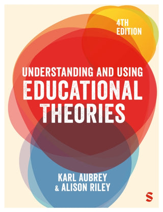 Cover image for 9781036206918 - Understanding and Using Educational Theories