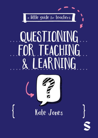 Cover image for 9781036230913 - A Little Guide for Teachers: Questioning for Teaching and Learning