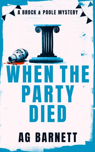 Cover image for 9781036713348 - When The Party Died: More murder, more mystery