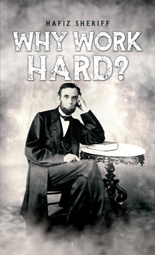 Supplemental image for 9781037100543 - Why Work Hard?