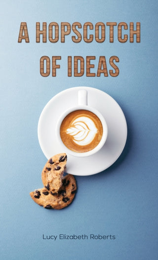 Cover image for 9781037101113 - A Hopscotch of Ideas