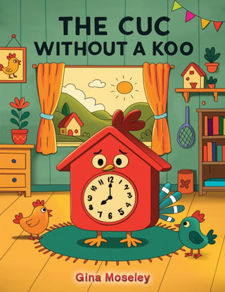 Cover image for 9781037101342 - The Cuc Without a Koo