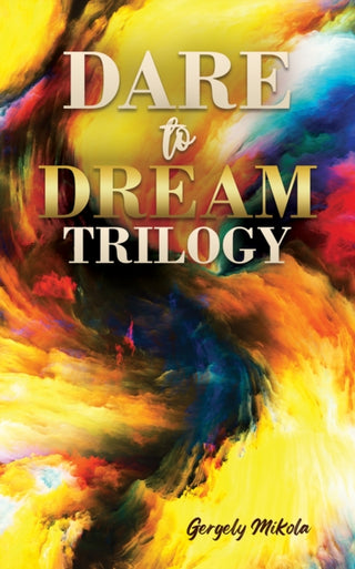 Cover image for 9781037102240 - Dare to Dream Trilogy