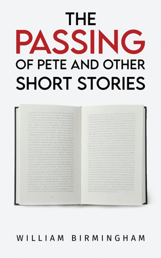 Cover image for 9781037102318 - The Passing of Pete and Other Short Stories