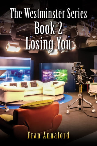 Cover image for 9781037102585 - The Westminster Series Book 2: Losing You