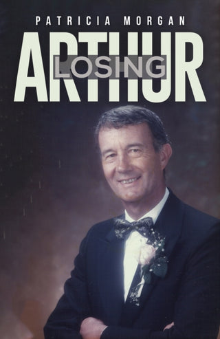 Cover image for 9781037103292 - Losing Arthur