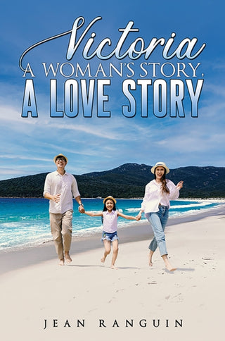 Cover image for 9781037104220 - Victoria: A Woman’s Story, A Love Story