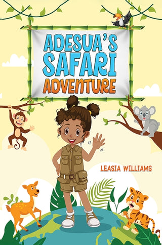 Supplemental image for 9781037104473 - Adesua's Safari Adventure
