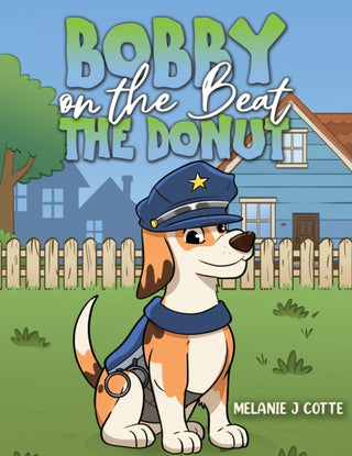 Cover image for 9781037109508 - Bobby on the Beat: The Donut