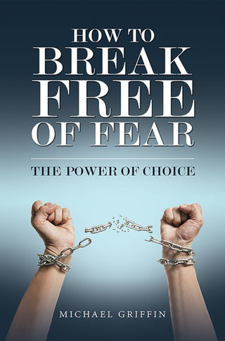 Cover image for 9781037109614 - How to Break Free of Fear