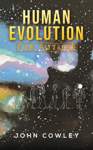 Cover image for 9781037110474 - Human Evolution - The Future
