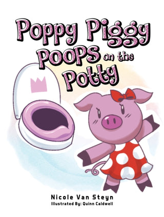 Cover image for 9781037111693 - Poppy Piggy Poops on the Potty