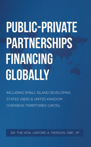 Cover image for 9781037116612 - Public–Private Partnerships Financing Globally
