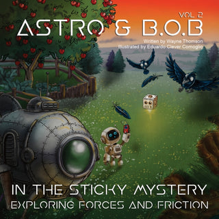 Cover image for 9781037117008 - Astro & B.O.B in the Sticky Mystery