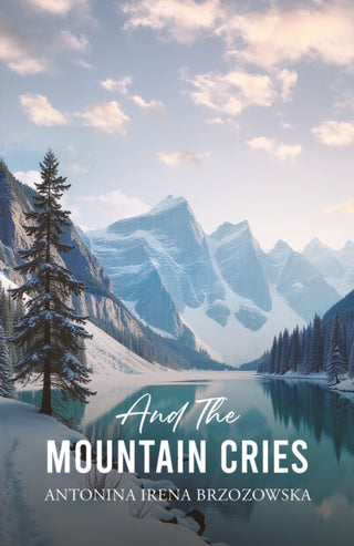 Cover image for 9781037118807 - And the Mountain Cries