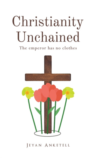 Cover image for 9781037118876 - Christianity Unchained