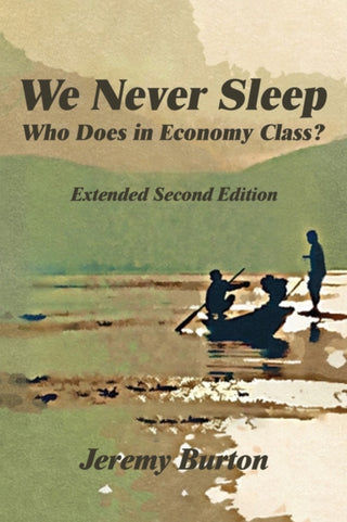Cover image for 9781037121074 - We Never Sleep – Who Does in Economy Class?