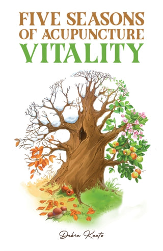 Cover image for 9781037122750 - Five Seasons of Acupuncture Vitality