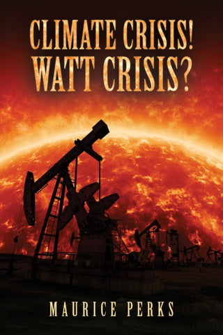 Cover image for 9781037125447 - Climate Crisis! Watt Crisis?