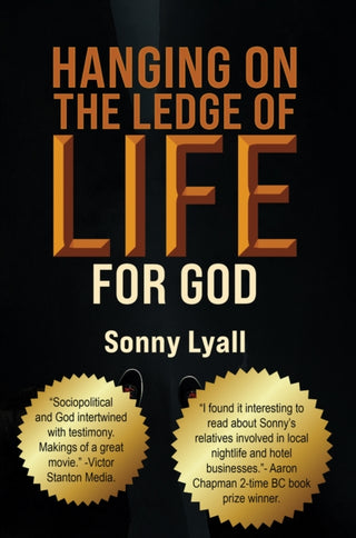 Cover image for 9781037127281 - Hanging on the Ledge of Life for God