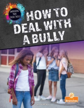 Cover image for 9781039662414 - How to Deal with a Bully
