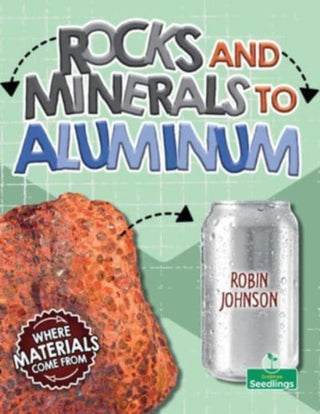 Cover image for 9781039806870 - Rocks and Minerals to Aluminum