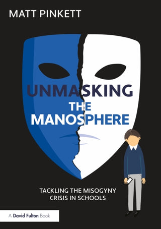 Cover image for 9781041008477 - Unmasking the Manosphere