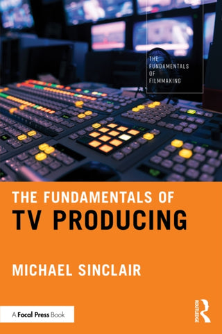 Cover image for 9781041012849 - The Fundamentals of TV Producing