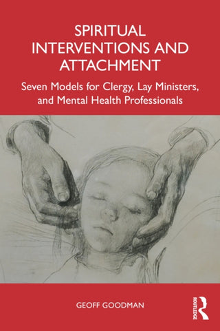 Cover image for 9781041019510 - Spiritual Interventions and Attachment