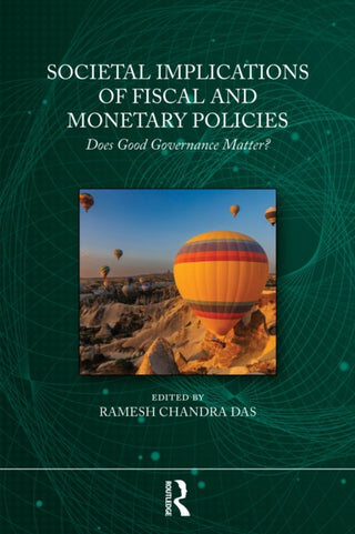 Cover image for 9781041026051 - Societal Implications of Fiscal and Monetary Policies