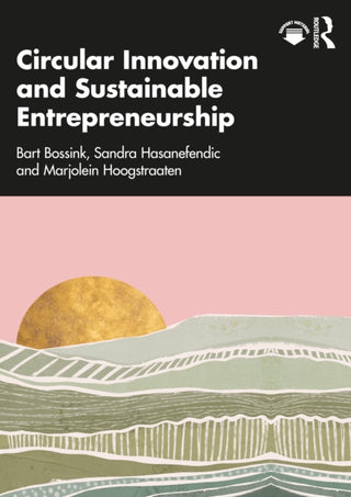Cover image for 9781041029281 - Circular Innovation and Sustainable Entrepreneurship