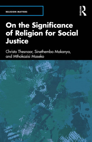 Cover image for 9781041031789 - On the Significance of Religion for Social Justice