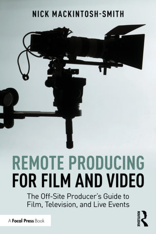 Cover image for 9781041032120 - Remote Producing for Film and Video