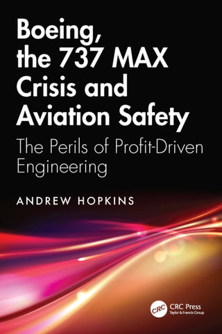 Cover image for 9781041041313 - Boeing, the 737 MAX Crisis and Aviation Safety