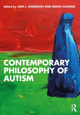 Cover image for 9781041041580 - Contemporary Philosophy of Autism