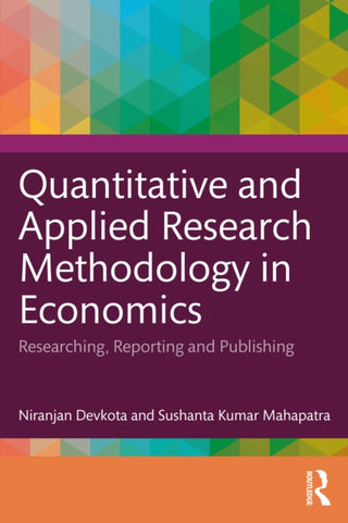 Cover image for 9781041043027 - Quantitative and Applied Research Methodology in Economics