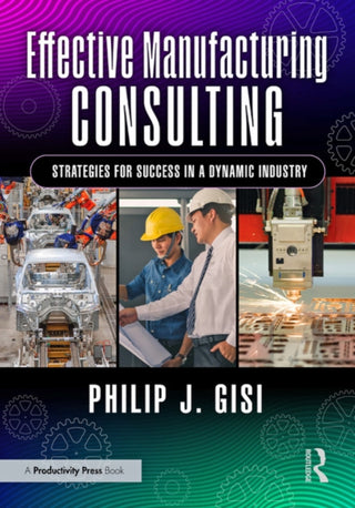 Cover image for 9781041045328 - Effective Manufacturing Consulting