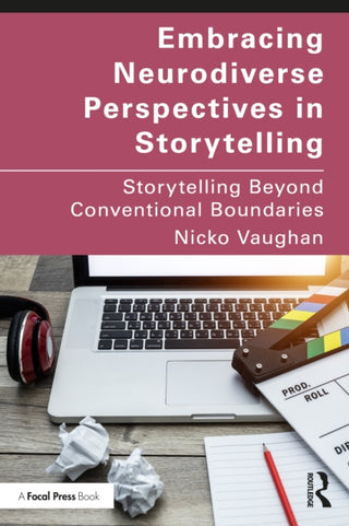 Cover image for 9781041045373 - Embracing Neurodiverse Perspectives in Storytelling