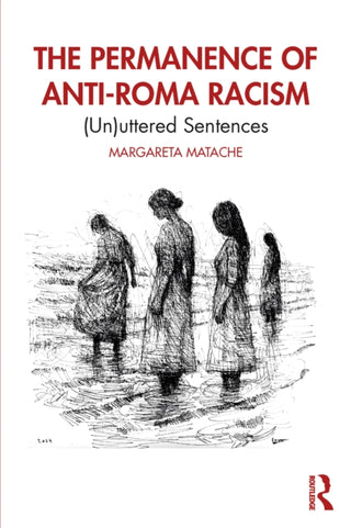 Cover image for 9781041049982 - The Permanence of Anti-Roma Racism