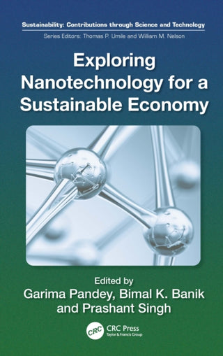 Cover image for 9781041053798 - Exploring Nanotechnology for a Sustainable Economy